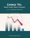 &Ccedil;ıkmaz Yol & D&uuml;nden Yarına T&uuml;rkiye Ekonomisi