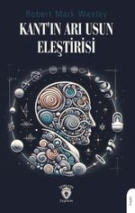 Kant'ın Arı Usun Eleştirisi 