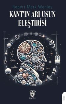 Kant'ın Arı Usun Eleştirisi 