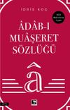 Adab-ı Muaşeret S&ouml;zl&uuml;ğ&uuml;