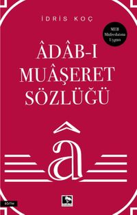 Adab-ı Muaşeret Sözlüğü
