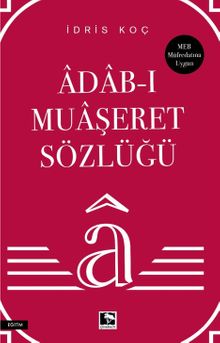 Adab-ı Muaşeret Sözlüğü