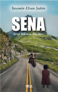 Sena & Sevgi Yoksunu Hayatlar