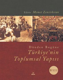 Dünden Bugüne Türkiye'nin Toplumsal Yapısı