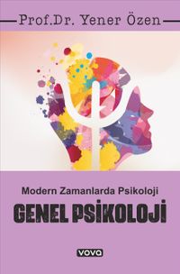 Genel Psikoloji & Modern Zamanlarda Psikoloji