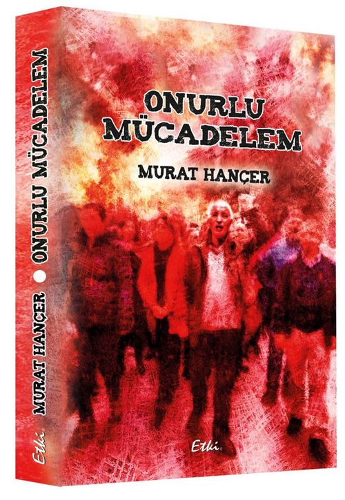 Onurlu Mücadelem