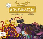 Ben de Küçükken Bırakamazdım
