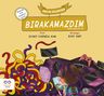 Ben de Küçükken Bırakamazdım