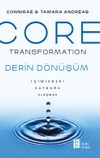 Core Transformation & İ&ccedil;imizdeki Kaynağa Ulaşmak