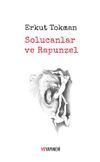 Solucanlar ve Rapunzel