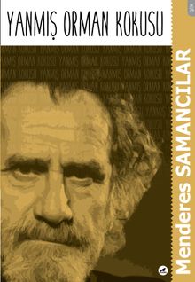 Yanmış Orman Kokusu