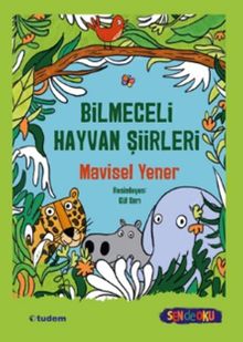 Bilmeceli Hayvan Şiirleri 