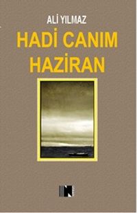 Hadi Canım Haziran