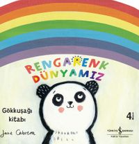 Rengarenk Dünyamız & Gökkuşağı Kitabı