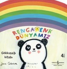 Rengarenk Dünyamız & Gökkuşağı Kitabı