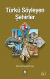 T&uuml;rk&uuml; S&ouml;yleyen Şehirler