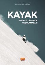 Kayak & Tarihi ve Güvenlik Uygulamaları