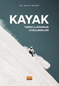 Kayak & Tarihi ve Güvenlik Uygulamaları
