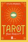 Tarot Nasıl Bakılır?
