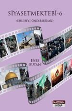 Siyasetmektebi 6 / Ehli Beyt-Önderlerimiz