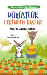 Dürüstlük Cebimden Başlar  / Ninem Korkut'tan Masallar
