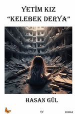 Yetim Kız Kelebek Derya