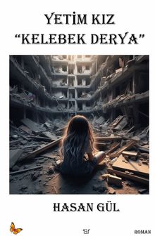 Yetim Kız Kelebek Derya