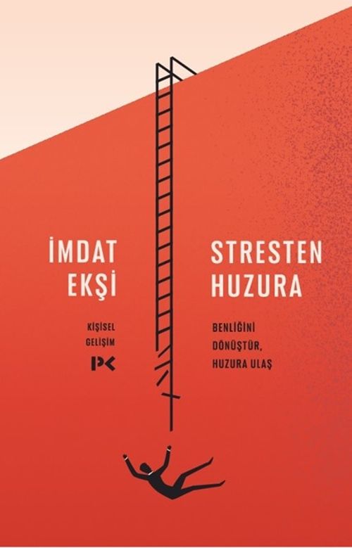 Stresten Huzura & Benliğini Dönüştür, Huzura Ulaş