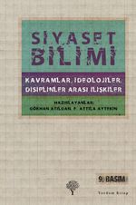 Siyaset Bilimi & Kavramlar, İdeolojiler, Disiplinler Arası İlişkiler