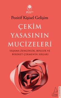 Çekim Yasasının Mucizeleri