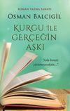 Kurgu ile Ger&ccedil;eğin Aşkı