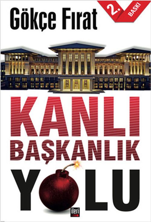 Kanlı Başkanlık Yolu