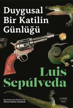 Duygusal Bir Katilin Günlüğü