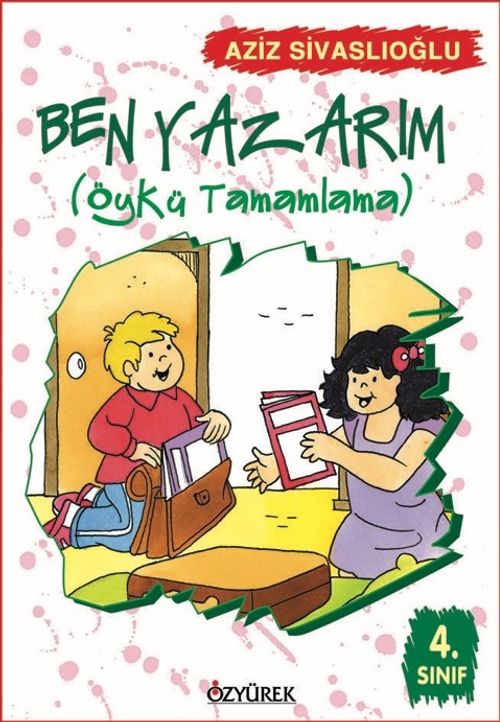 Ben Yazarım / Öykü Tamamlama (4. Sınıf)