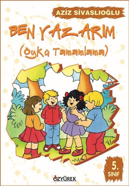 Ben Yazarım / Öykü Tamamlama (5. Sınıf)