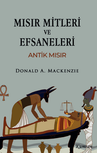 Mısır Mitleri ve Efsaneleri & Antik Mısır