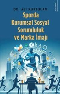 Sporda Kurumsal Sosyal Sorumluluk ve Marka İmajı