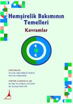 Hemşirelik Bakımının  Temelleri Kavramlar