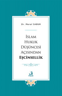 İslam Hukuk Düşüncesi Açısından Eşcinsellik
