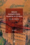 Bizans Hakimiyetinde Trabzon ve &Ccedil;evresi (VI-XII. Y&uuml;zyıl)