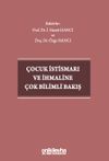 &Ccedil;ocuk İstismarı ve İhmaline &Ccedil;ok Bilimli Bakış