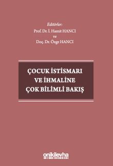 Çocuk İstismarı ve İhmaline Çok Bilimli Bakış