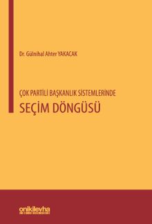 Çok Partili Başkanlık Sistemlerinde Seçim Döngüsü