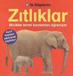 İlk Bilgilerim - Zıtlıklar
