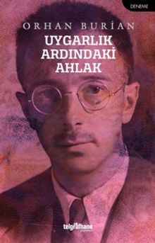 Uygarlık Ardındaki Ahlak