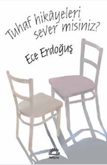 Tuhaf Hikayeleri Sever misiniz?