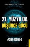 21. Y&uuml;zyılda D&uuml;ş&uuml;nce G&uuml;c&uuml;