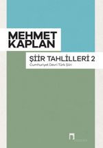 Şiir Tahlilleri 2 & Cumhuriyet Devri Türk Şiiri