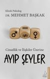 Ayıp Şeyler & Cinsellik ve İlişkiler &Uuml;zerine