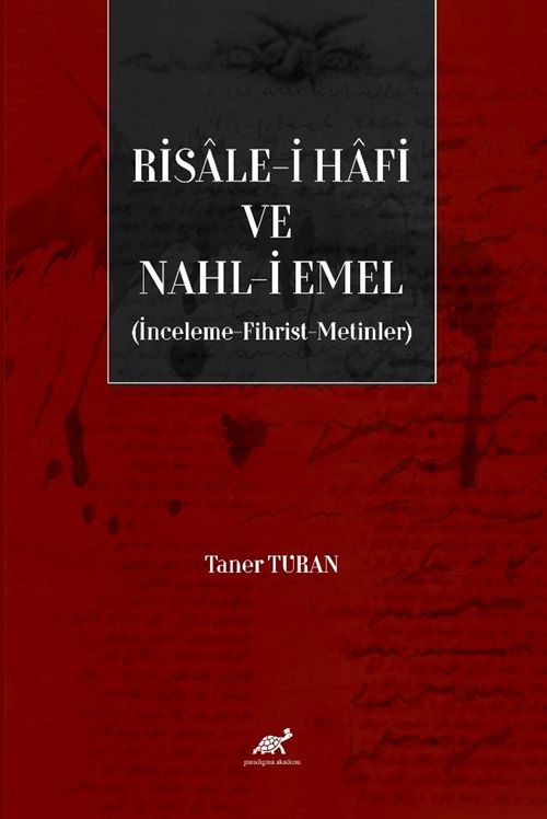 Risale-i Hafi ve Nahl-i Emel & İnceleme, Fhirst, Metinler